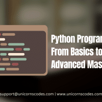 Python Programming: From Basics to Advanced Mastery